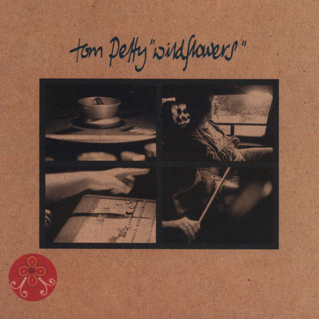 Wildflowers song and lyrics by Tom Petty Spotify