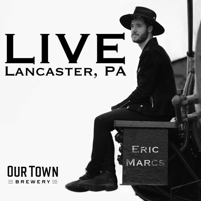 Live in Lancaster, PA (Live in PA) EP by Eric Marcs Spotify