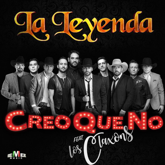 Creo Que No by La Leyenda on Spotify