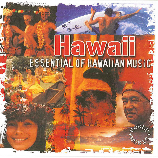 Hawaii Essential of Hawaiian Music Album by World Music Atelier Spotify
