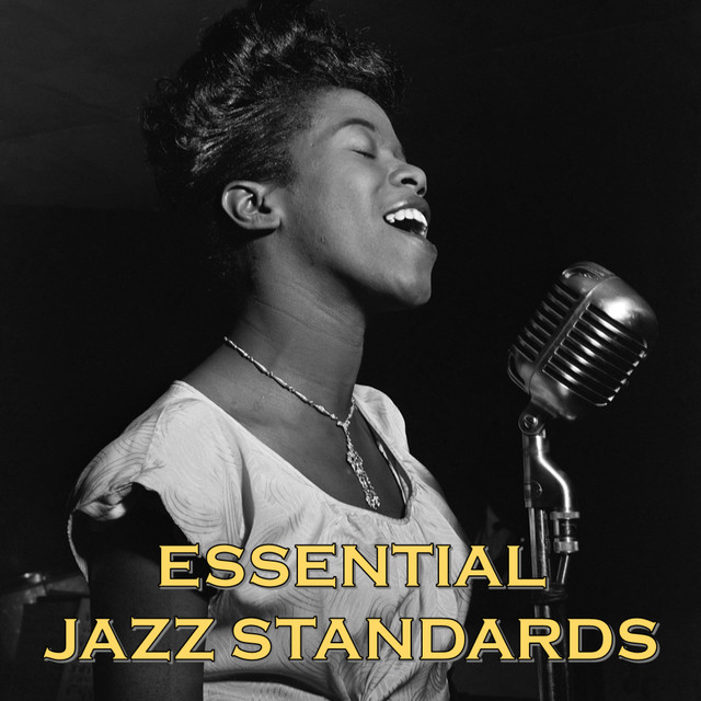 Essential Jazz Standards by Various Artists on Spotify