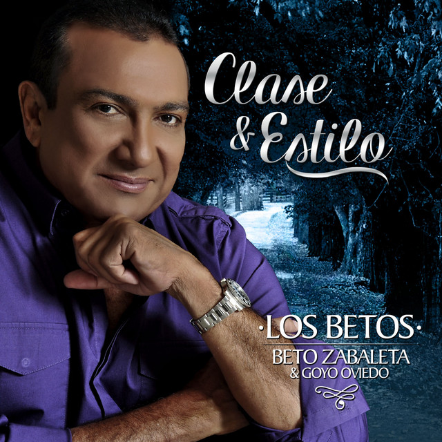 Clase y Estilo Album by Los Betos Spotify