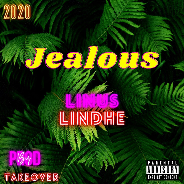 Jealous song and lyrics by Linus Lindhe Spotify
