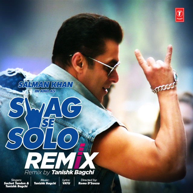 Swag Se Solo Remix Single by Tanishk Bagchi Spotify