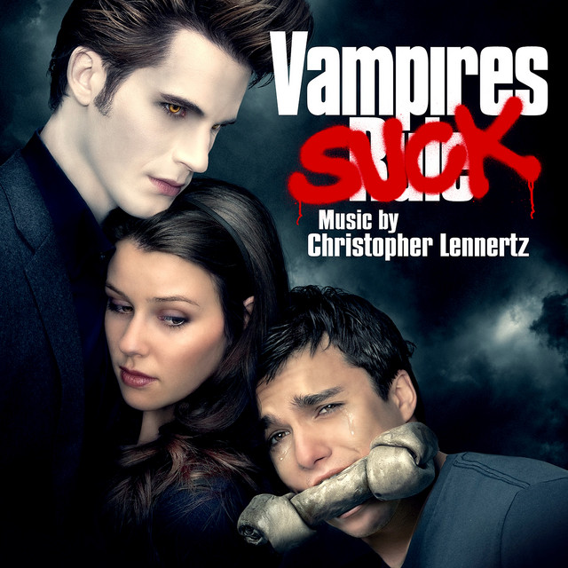 Vampires Suck (Original Motion Picture Score) by Christopher Lennertz