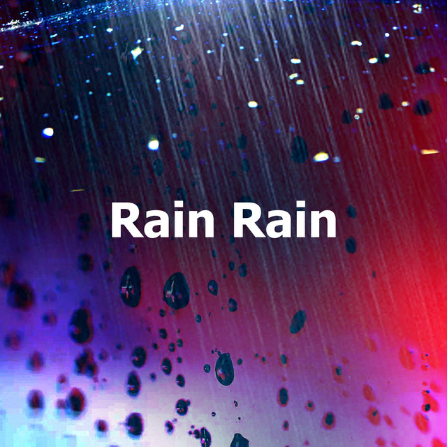 Rain Rain Album by Rain for Deep Sleep Spotify