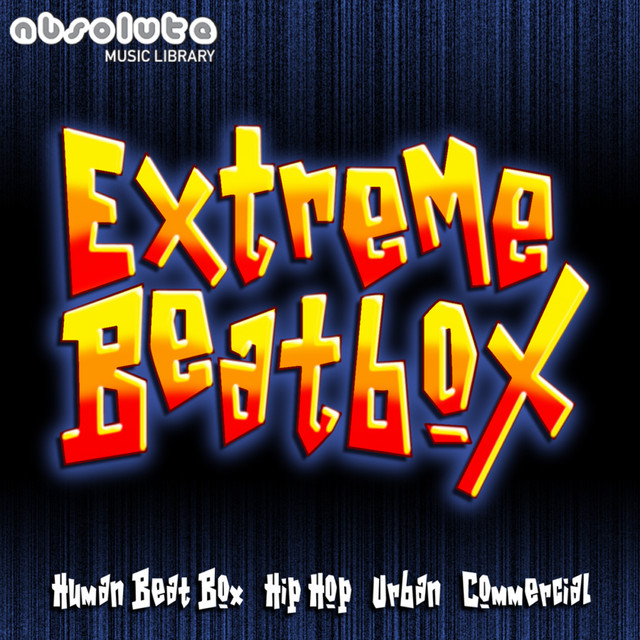 Extreme Beatbox Album by Electronic Beatbox Absolute Music Spotify