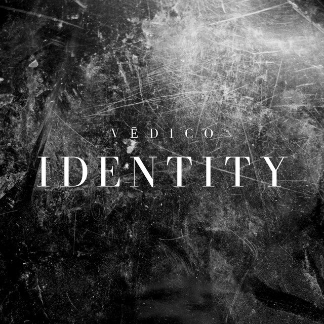 Identity Extended Version song and lyrics by Vēdico Spotify