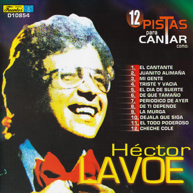 12 Pistas para Cantar Como Originalmente Realizado por Héctor Lavoe Album by Galileo Y Su