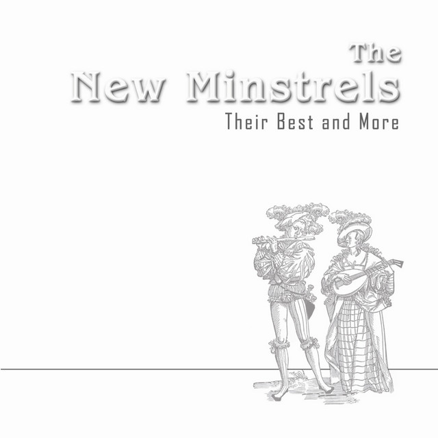 The New Minstrels genres, songs, analysis and similar artists Chosic
