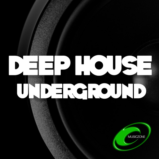 Deep House Underground Compilation by Various Artists Spotify
