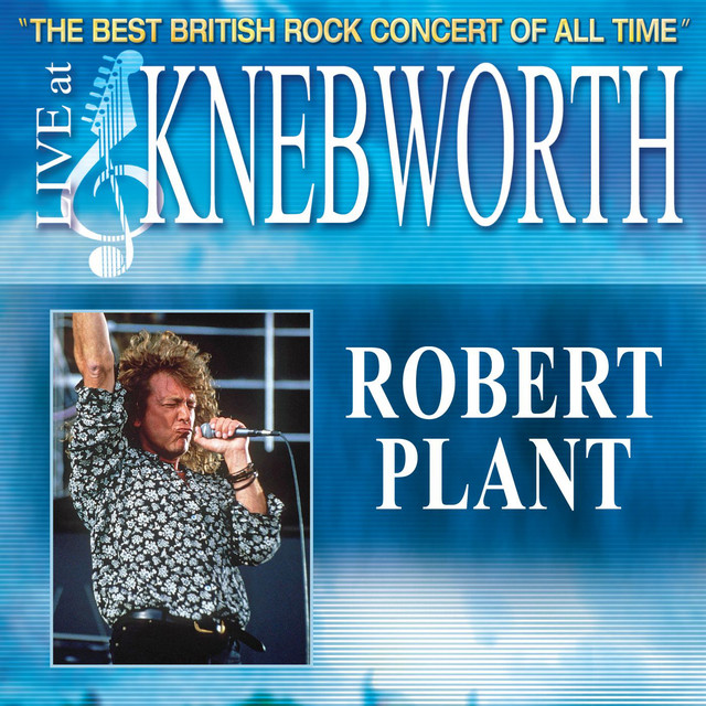 Live at Knebworth EP by Robert Plant Spotify