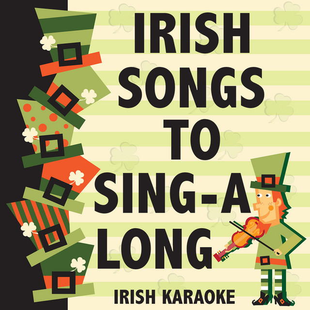 Irish Songs to SingaLong Irish Karaoke (Professional Performance