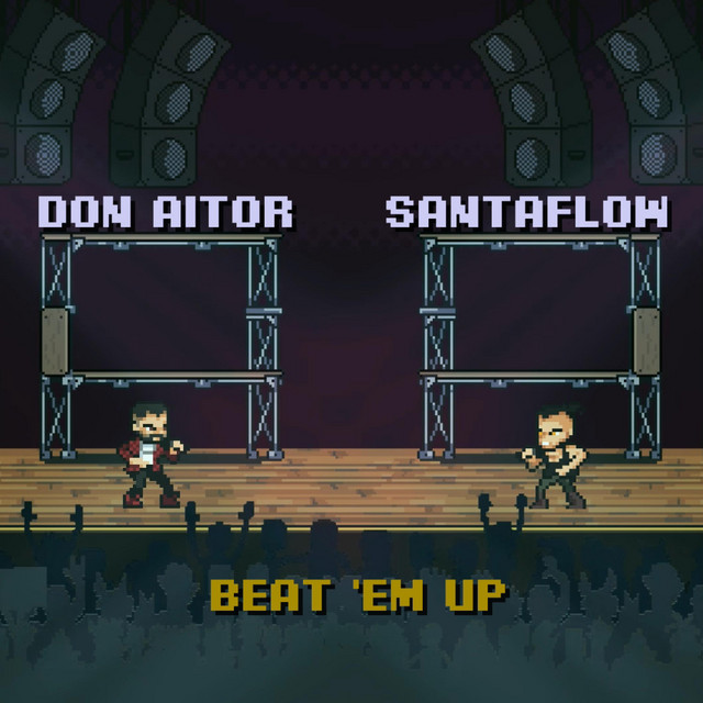 Beat 'em up song and lyrics by Don Aitor, Santaflow Spotify