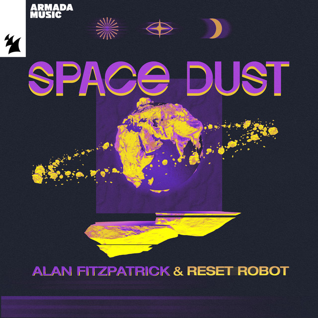 Space Dust Single by Alan Fitzpatrick Spotify