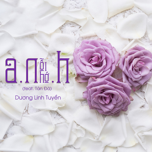 Nỗi Nhớ Anh Single by DƯƠNG LINH TUYỀN Spotify