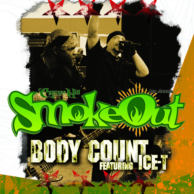 The Smoke out Festival Album by Body Count Spotify