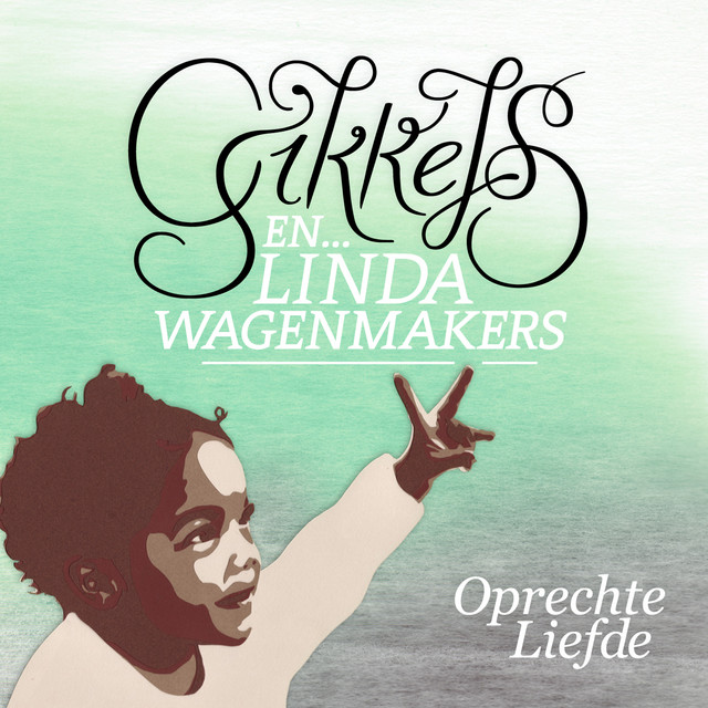 Oprechte Liefde - Song And Lyrics By Linda Wagenmakers, Gikkels | Spotify