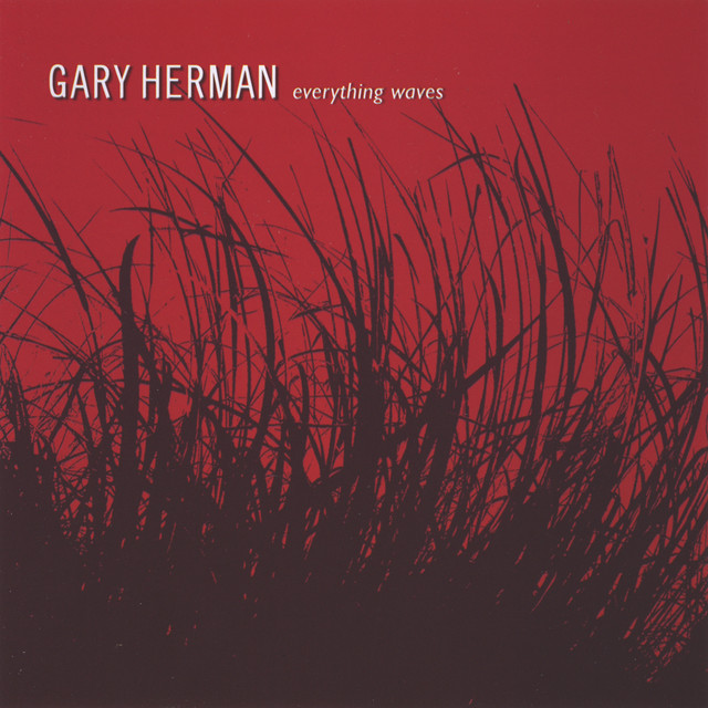 Everything Waves Album de Gary Herman Spotify