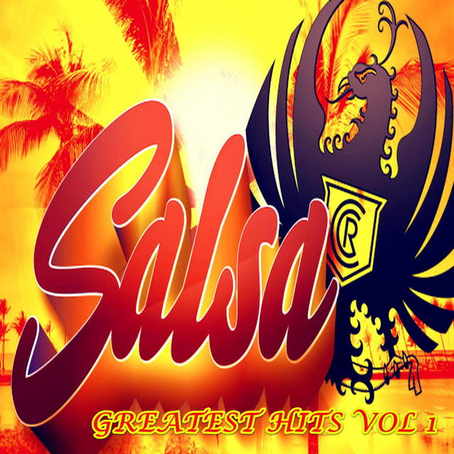 Salsa Greatest Hits, Vol. 1 Compilation by Various Artists Spotify