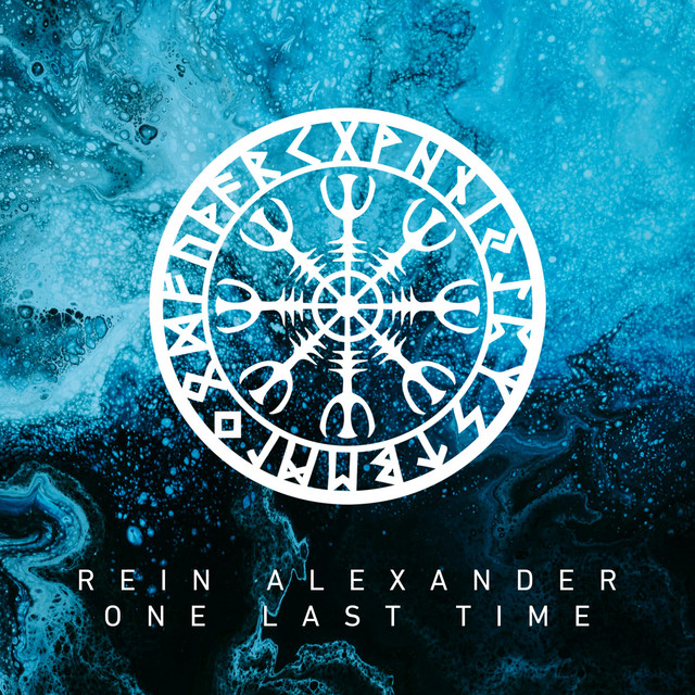 One Last Time song and lyrics by Rein Alexander Spotify