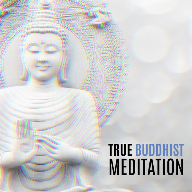 True Buddhist Meditation Collection of Deep Spiritual Zen Melodies