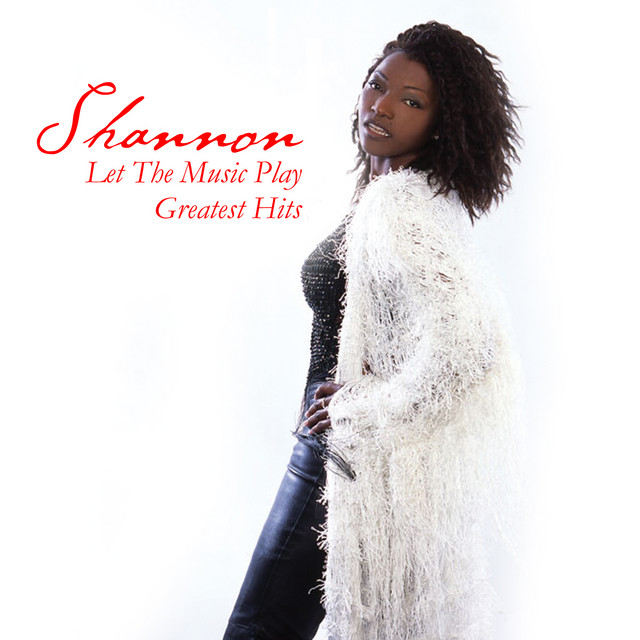 Let The Music Play Greatest Hits Single by Shannon Spotify