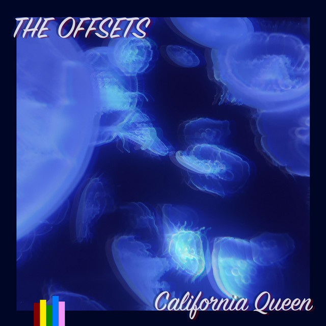 California Queen Single by The Offsets Spotify