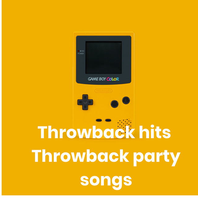 Throwback hits Throwback party songs Compilation by Various Artists