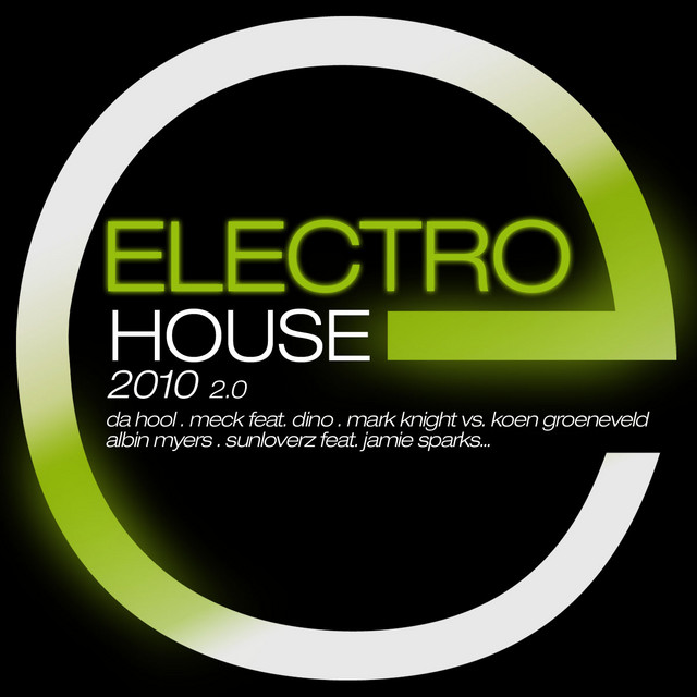 Electro House 2010/2 Compilation by Various Artists Spotify