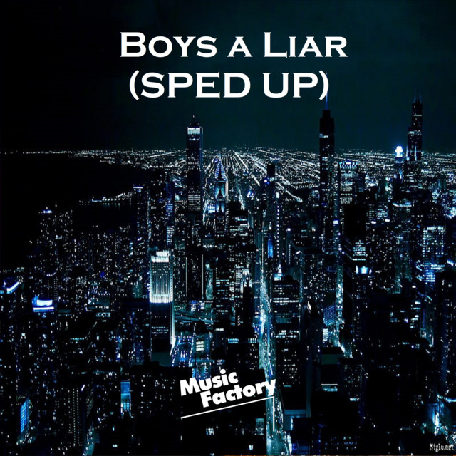 Boys a Liar (TikTok Edit) [Remix] Single by Music Factory Spotify