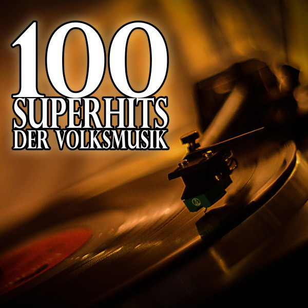 Die 100 super Hits 12 Potpourris mit 100 Volksliedern nonstop by Various Artists on Spotify