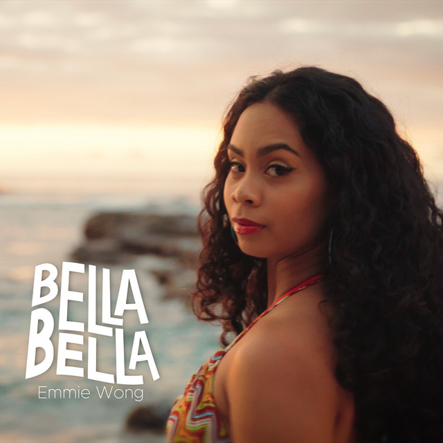 BELLA BELLA Single by Emmie Wong Spotify