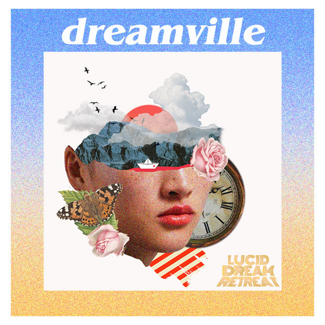 Dreamville Single by Lucid Dream Retreat Spotify