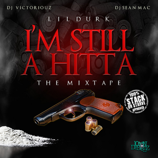 I'm Still a Hitta Album by Lil Durk Spotify