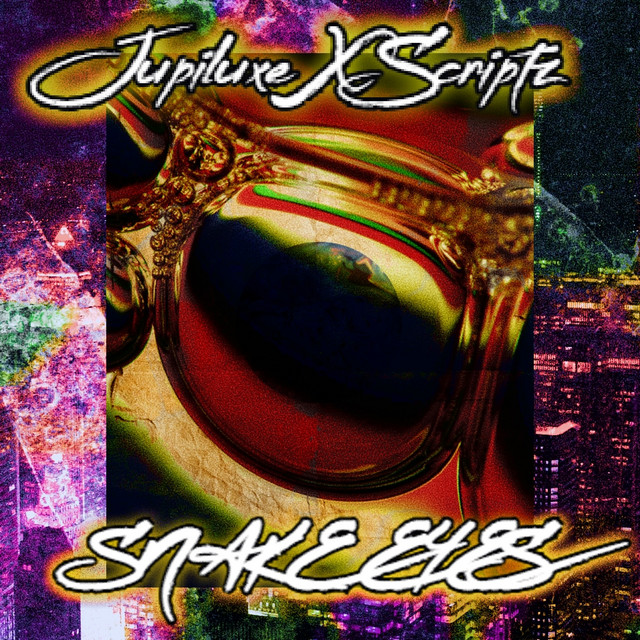 Snake Eyes song and lyrics by Jupiluxe, Scriptz, Okra Spotify