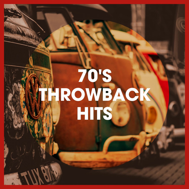 70's Throwback Hits Album by Best Of Hits Spotify
