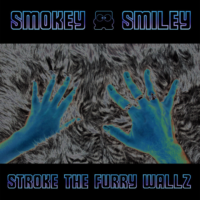 Stroke the Furry Wallz Single by Smiley Spotify