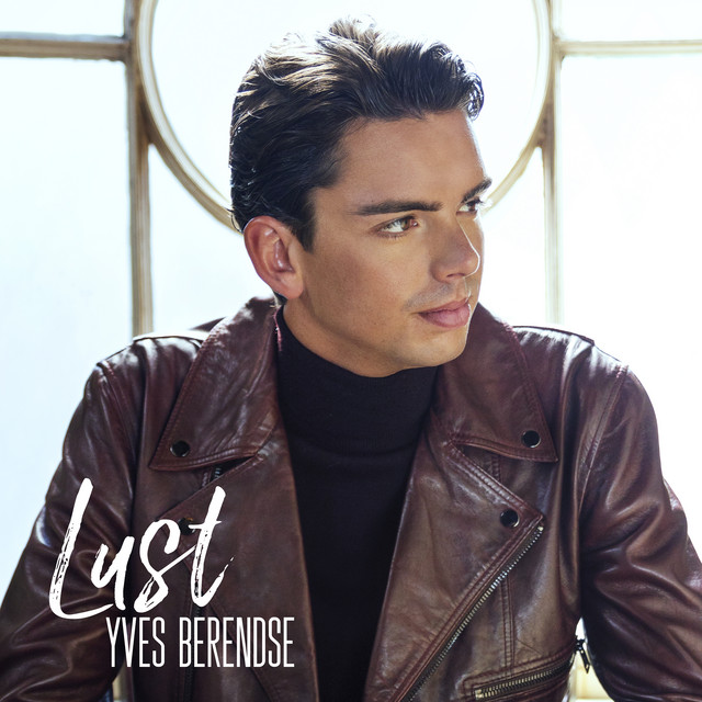 Lust - Song And Lyrics By Yves Berendse | Spotify