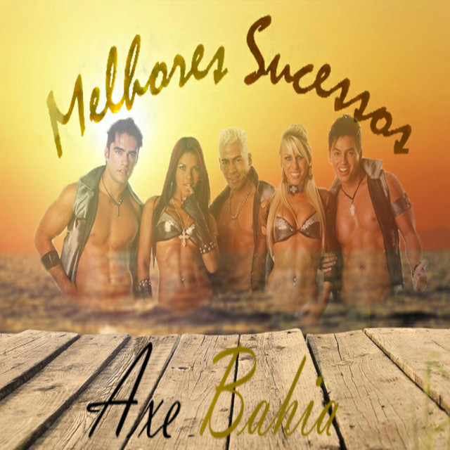 Axe Bahia Songs, Albums and Playlists Spotify