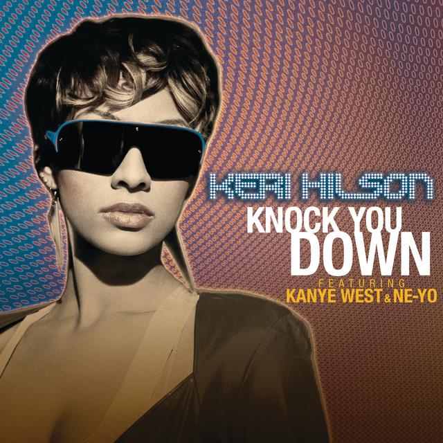 Knock You Down Single by Keri Hilson Spotify