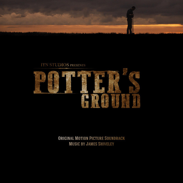Potter's Ground (Original Motion Picture Soundtrack) Album by James