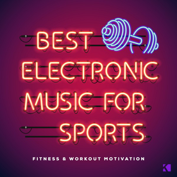 Best Electronic Music for Sports (Fitness & Workout Motivation