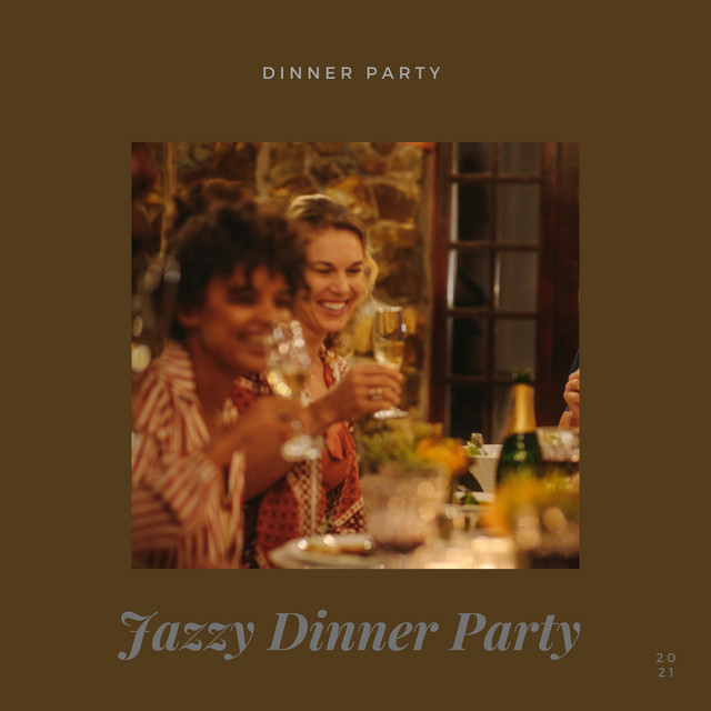 Dinner Party Album by Jazzy Dinner Party Spotify