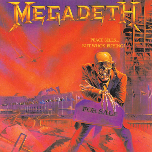 Peace Sells But Who's Buying? Single by Megadeth Spotify