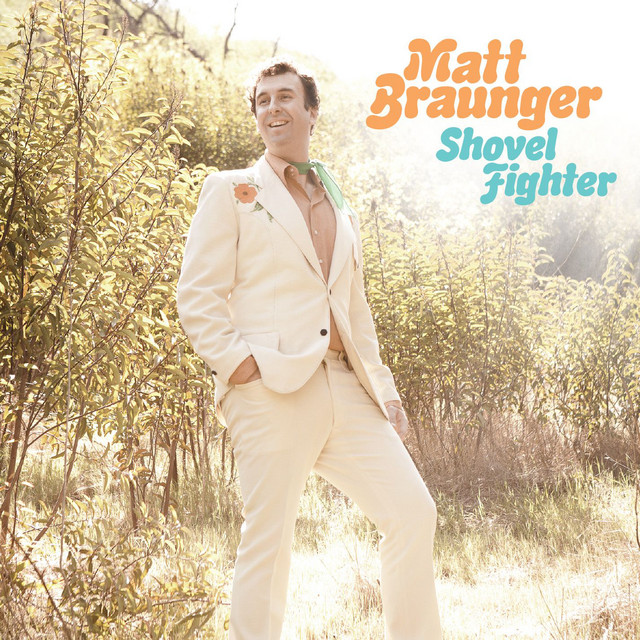 Shovel Fighter Album by Matt Braunger Spotify