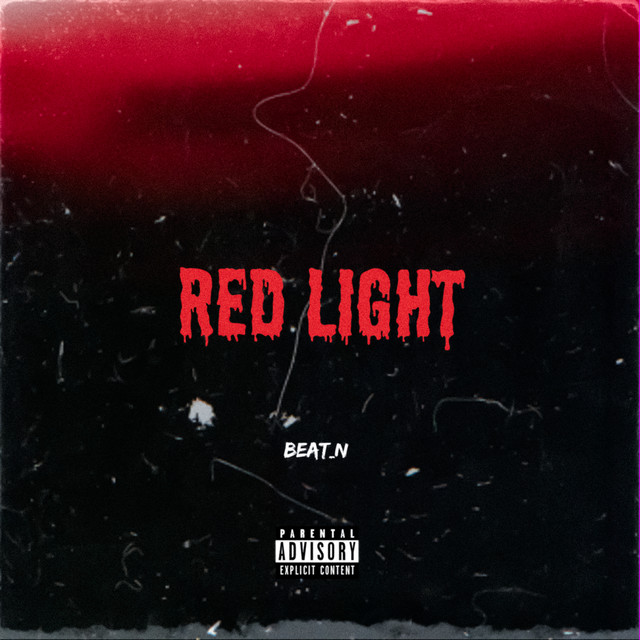 Red Light song and lyrics by Beat_N Spotify
