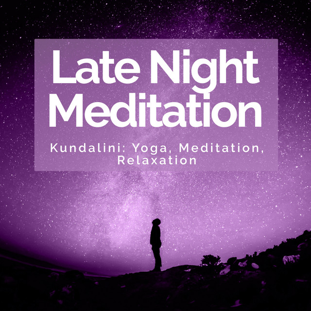 Late Night Meditation Album by Kundalini Yoga, Meditation