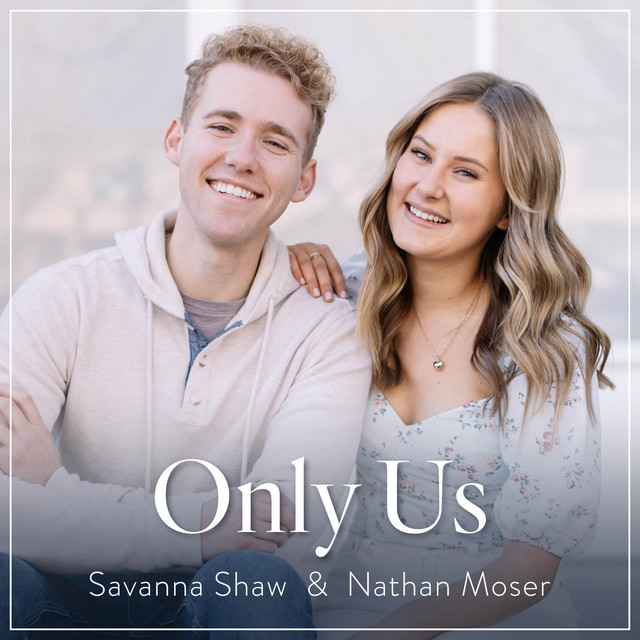 Only Us (from "Dear Evan Hansen") [Savanna Shaw & Nathan Moser Version
