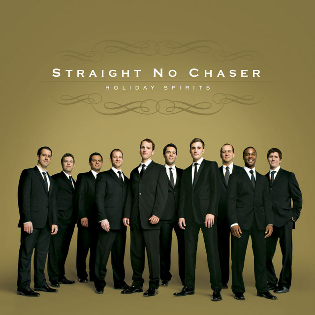 Holiday Spirits Album by Straight No Chaser Spotify